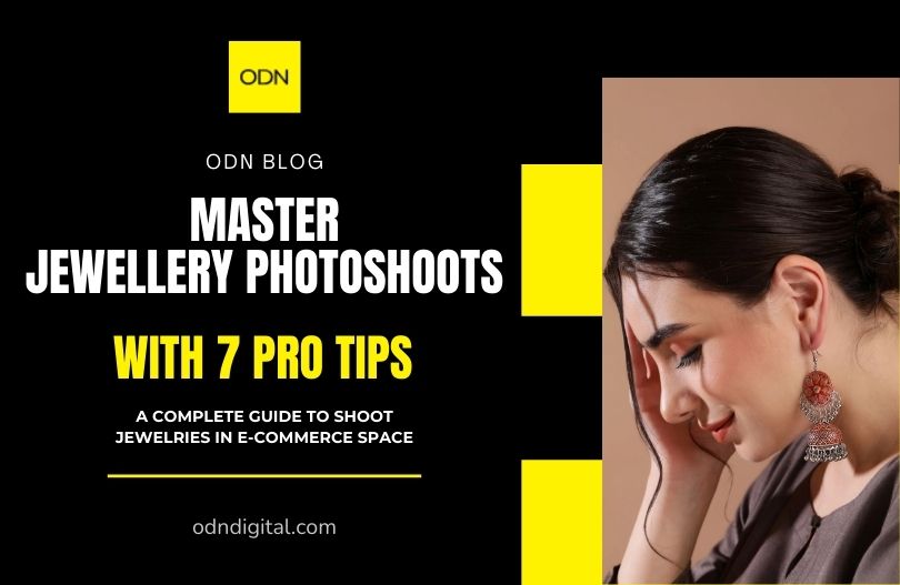 7 Tips for Mastering a Jewellery Photoshoot